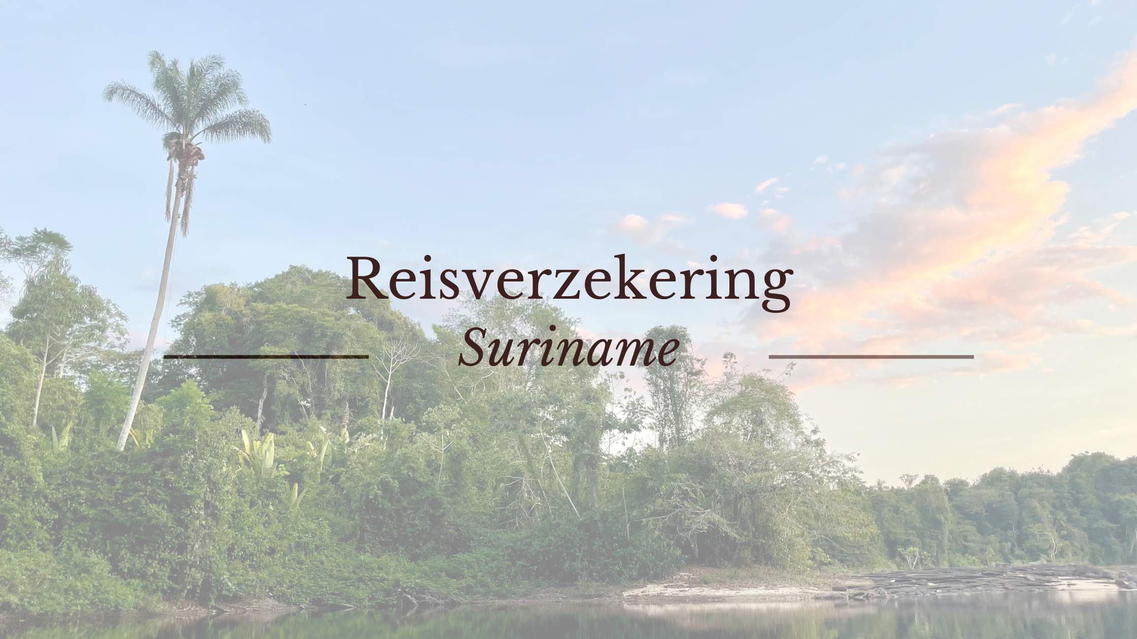 Reisverzekering Suriname